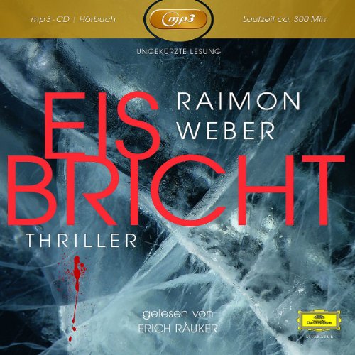 Weber , Raimon - Eis bricht (MP3 CD)