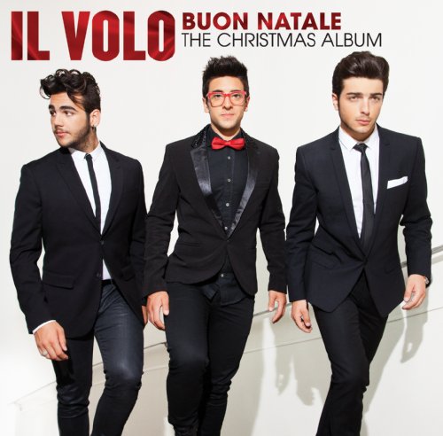 Il Volo - Buon Natale: the Christmas Album