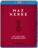 Herre , Max - MTV Unplugged - Kahedi Radio Show (Limited Edition)