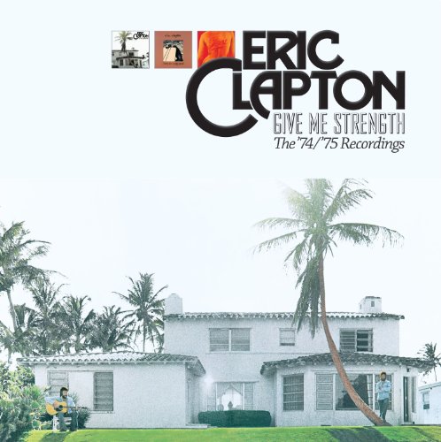 Eric Clapton - Give Me Strength: the '74/'75 Sessions (Boxset)