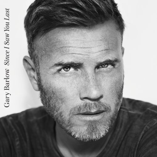 Gary Barlow - Since I Saw You Last (Ltd.Deluxe Edt.)