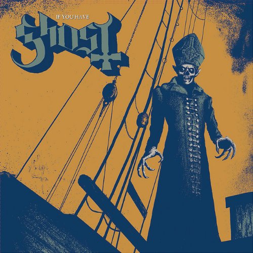 Ghost B.C. - If You Have Ghost