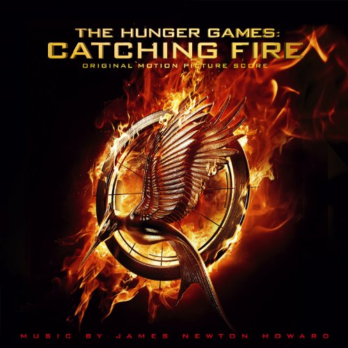  - The Hunger Games: Catching Fire (Score)