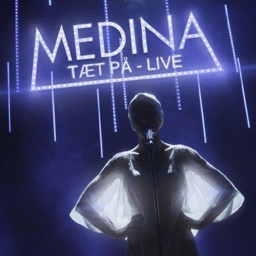 Medina - CD Medina - Taet Pa LIVE (Accoustic)