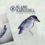 Klangkarussell - Netzwerk (Limited Digipack)