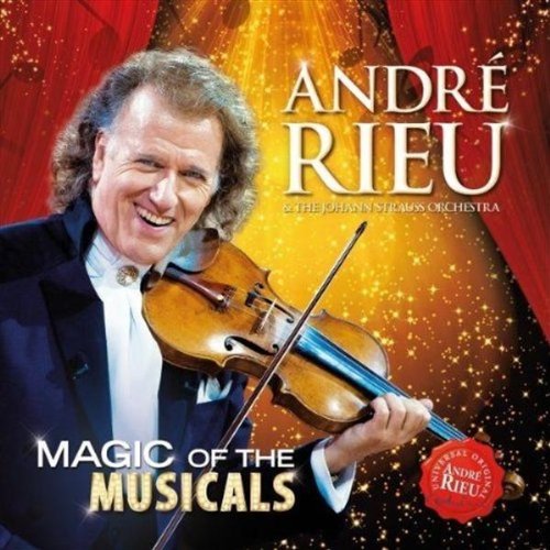 Rieu , Andre - Magic of the Musicals