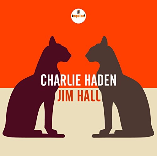 Charlie Haden und Jim Hall - Charlie Haden und Jim Hall