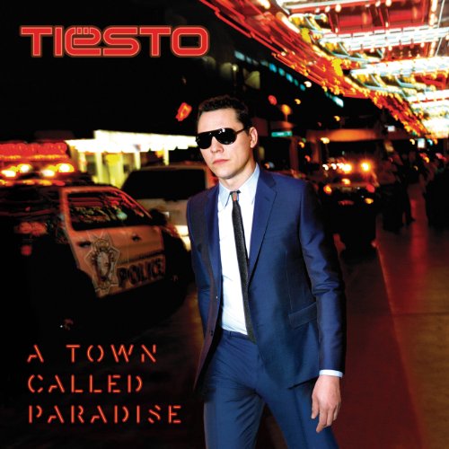 Tiesto - A Town Called Paradise