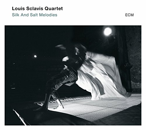 Louis Quartet Sclavis - Silk and Salt Melodies