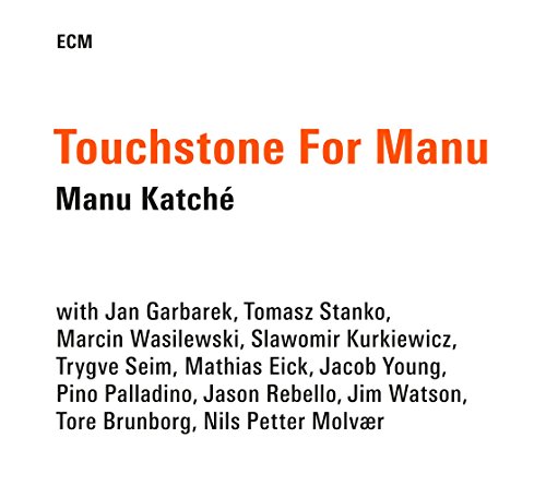 Manu Katche - Touchstone for Manu