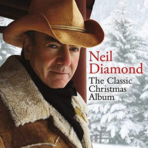 Neil Diamond - The Classic Christmas Album