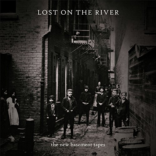 the New Basement Tapes - Lost on the River (Deluxe Edition)