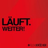 Felix Kröcher - Läuft