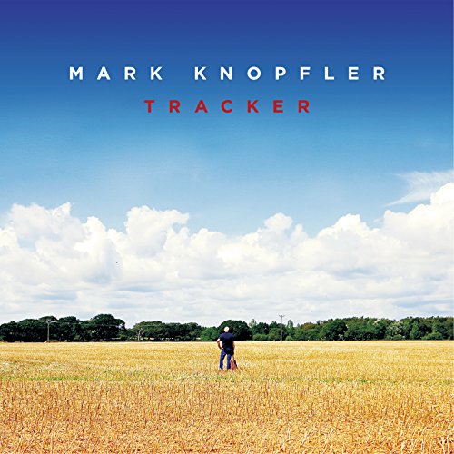 Mark Knopfler - Tracker (Limited Deluxe Edition)