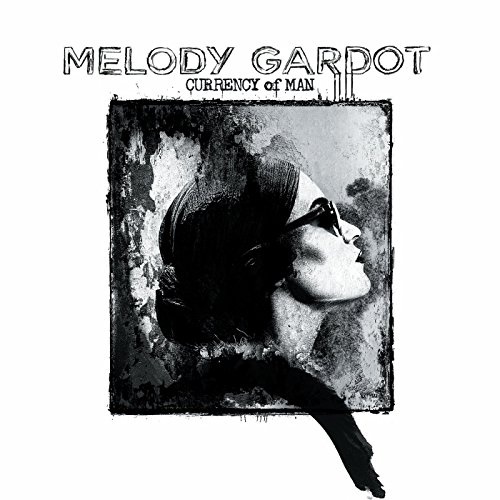 Gardot , Melody - Currency of Man