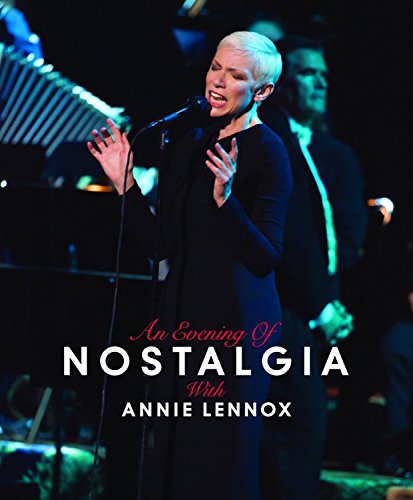  - Annie Lennox - An Evening of Nostalgia