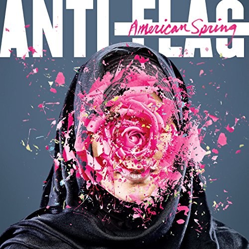 Anti-Flag - American Spring