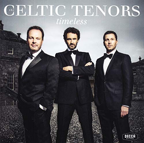 Celtic Tenors , The - Timeless