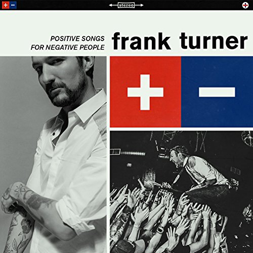 Turner , Frank - Positive Songs for Negative People