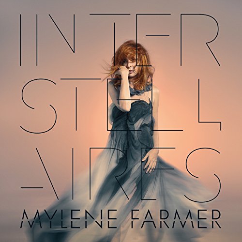 Farmer Mylene - Interstellaires(Collector Limite Livre 24 Pages)