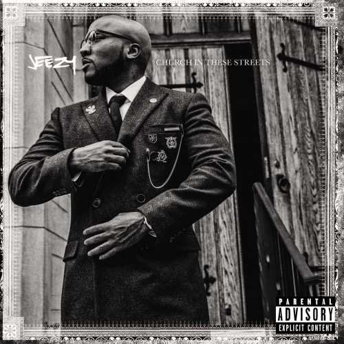 Jeezy - Church in These Streets(Deluxe)