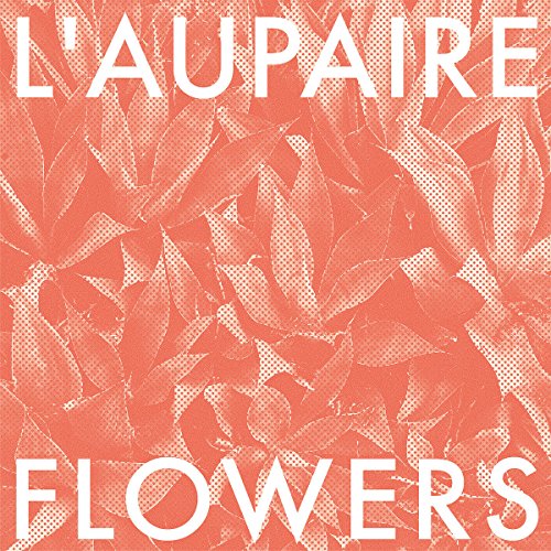 L'Aupaire - Flowers (Vinyl)