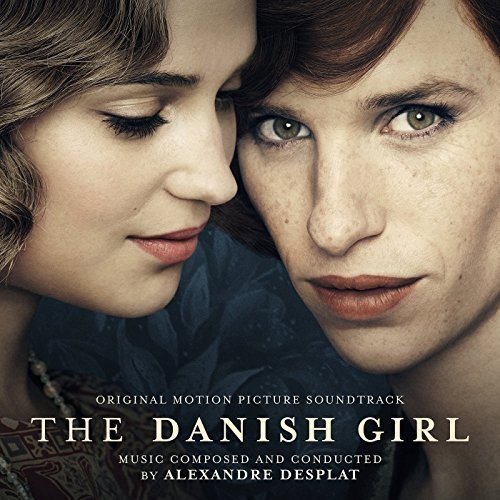  - The Danish Girl (Original Soundtrack)