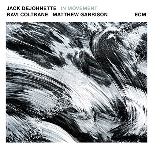 DeJohnette / Coltrane / Garrison - In Movement