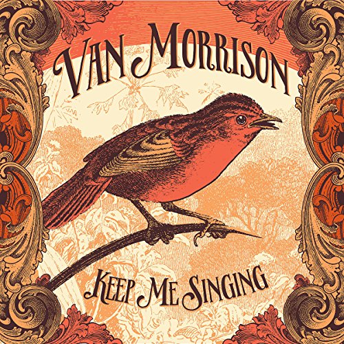 Van Morrison - Keep Me Singing