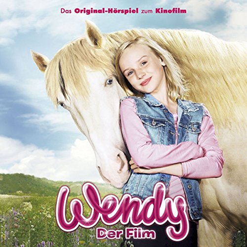 Wendy - Wendy - Das Original-Hörspiel zum Kinofilm