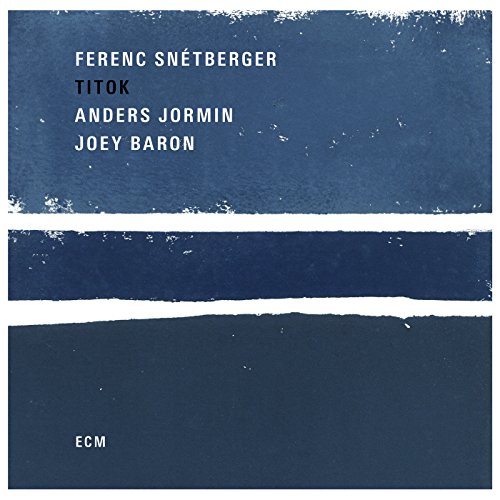 Snetberger , Ferenc - Titok (With Anders Jormin & Joey Baron)