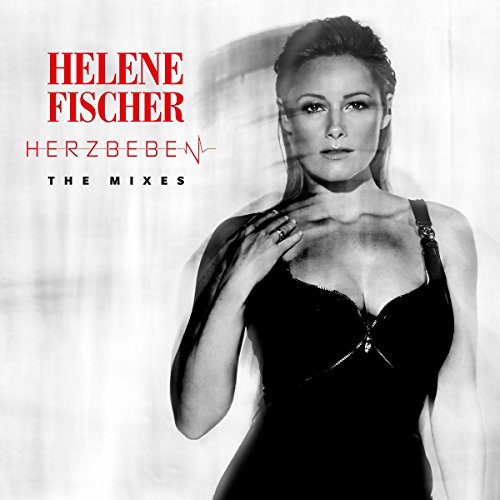 Helene Fischer - Herzbeben - The Mixes