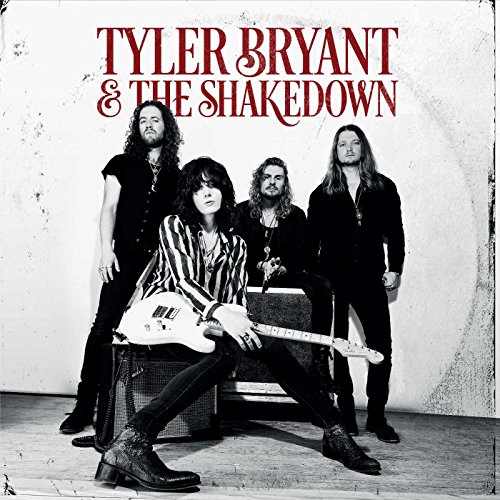 Tyler & the Shakedown Bryant - Tyler Bryant & the Shakedown