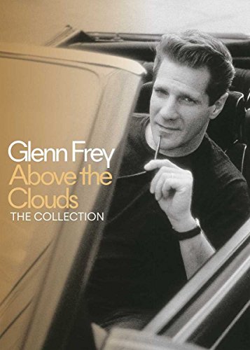 Glenn Frey - Above the Clouds - The Collection (Ltd. Edt.) (3CD+1DVD)