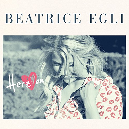 Beatrice Egli - Herz An (2-Track)