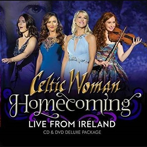 Celtic Woman - Homecoming-Live from Ireland