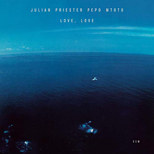 Julian Priester - Love, Love (Touchstones)