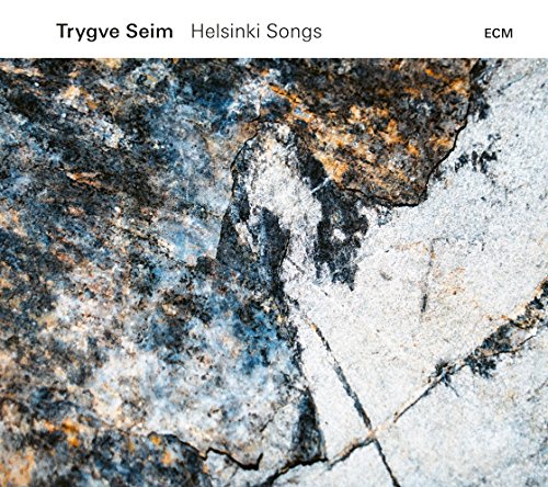 Trygve Seim - Helsinki Songs