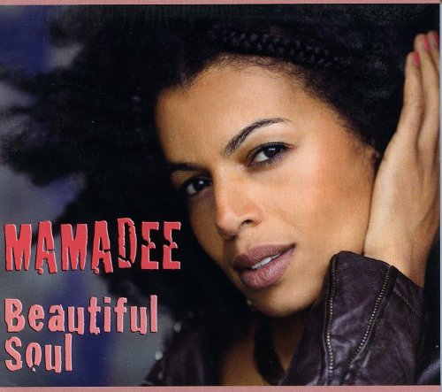 Mamadee - Beautiful Soul