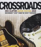 Clapton , Eric - Eric Clapton - Crossroads Guitar Festival 2007 [2 DVDs]