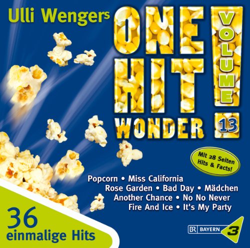  - Bayern 3 - Ulli Wengers One Hit Wonder Vol. 13