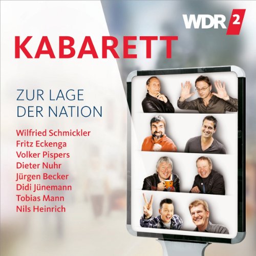  - WDR 2 Kabarett - Zur Lage der Nation