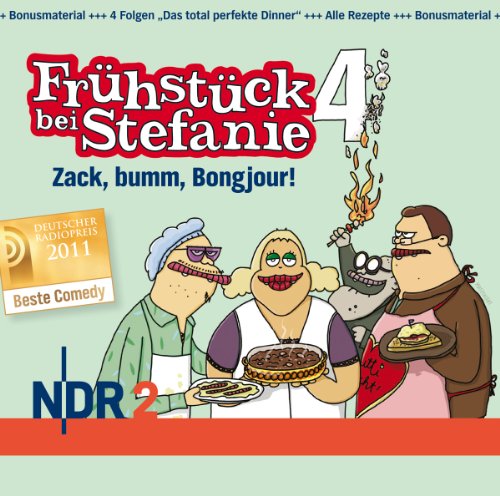  - NDR 2 - Frühstück bei Stefanie 4 - Zack, bumm, Bongjour!