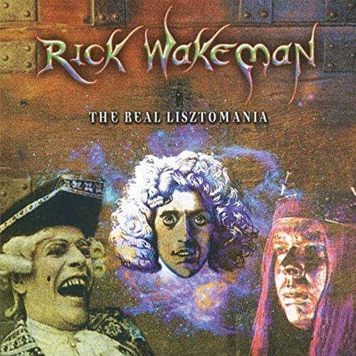 Wakeman , Rick - The Real Lisztomania