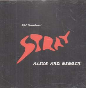 Stray - Alive And Giggin'