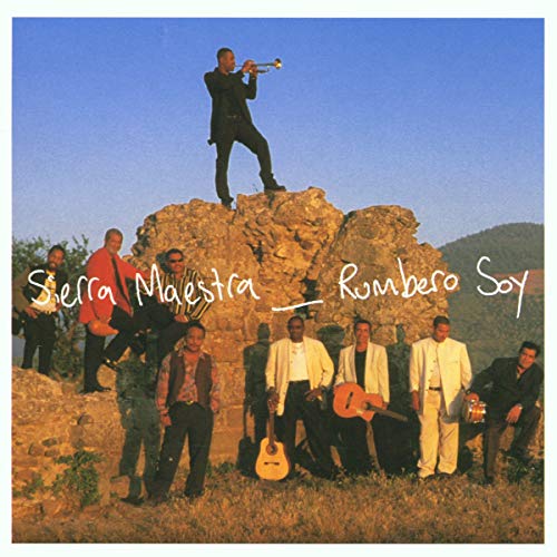 Sierra Maestra - Rumbero Soy