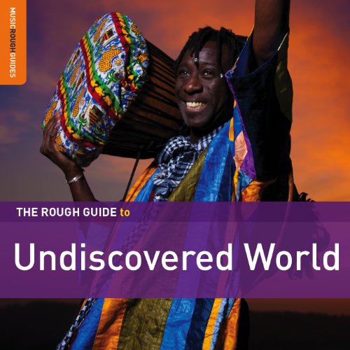 Diverse Weltmusik - Rough Guide: Undiscovered World