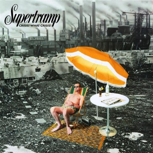 Supertramp - Crisis? What Crisis? (Remastered)