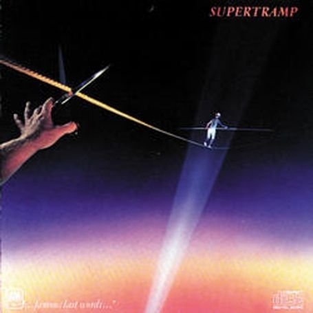 Supertramp - Famous Last Words (Remastered)