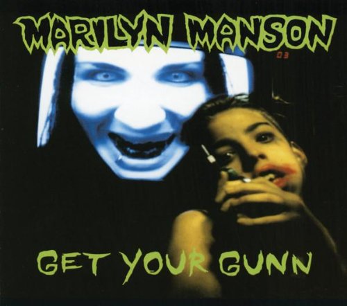 Marilyn Manson - Get Your Gunn